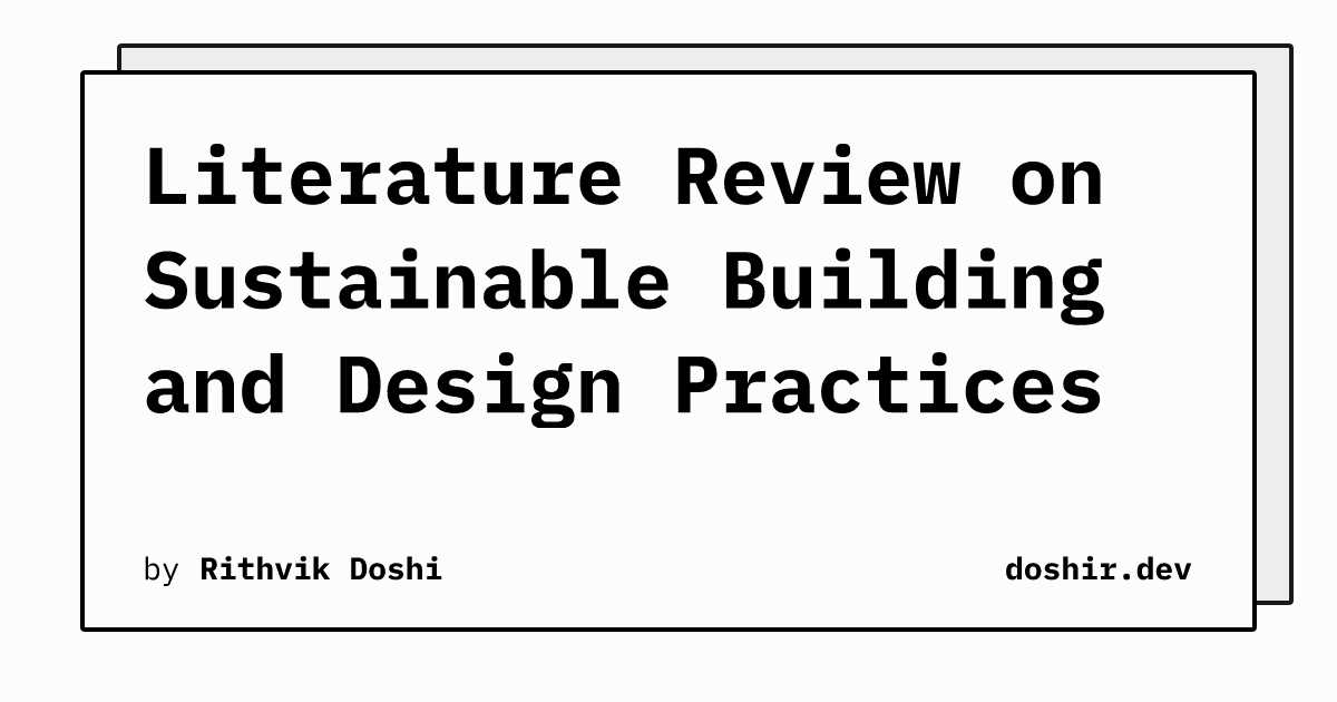 Literature Review on Sustainable Building and Design Practices